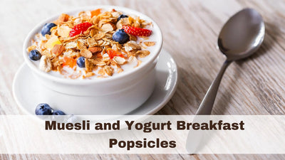Muesli and Yogurt Breakfast Popsicles