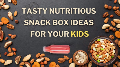 3 Tasty Nutritious Snack Box Ideas for your kids