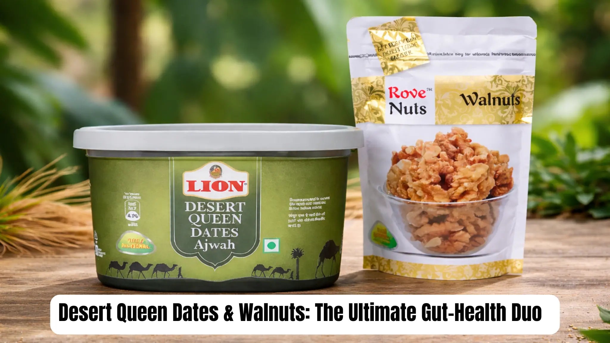 Desert Queen Dates & Walnuts: The Ultimate Gut-Health Duo