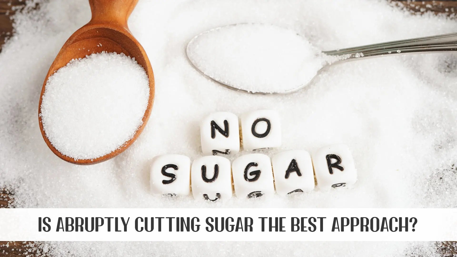 Is Abruptly Cutting Sugar the Best Approach?