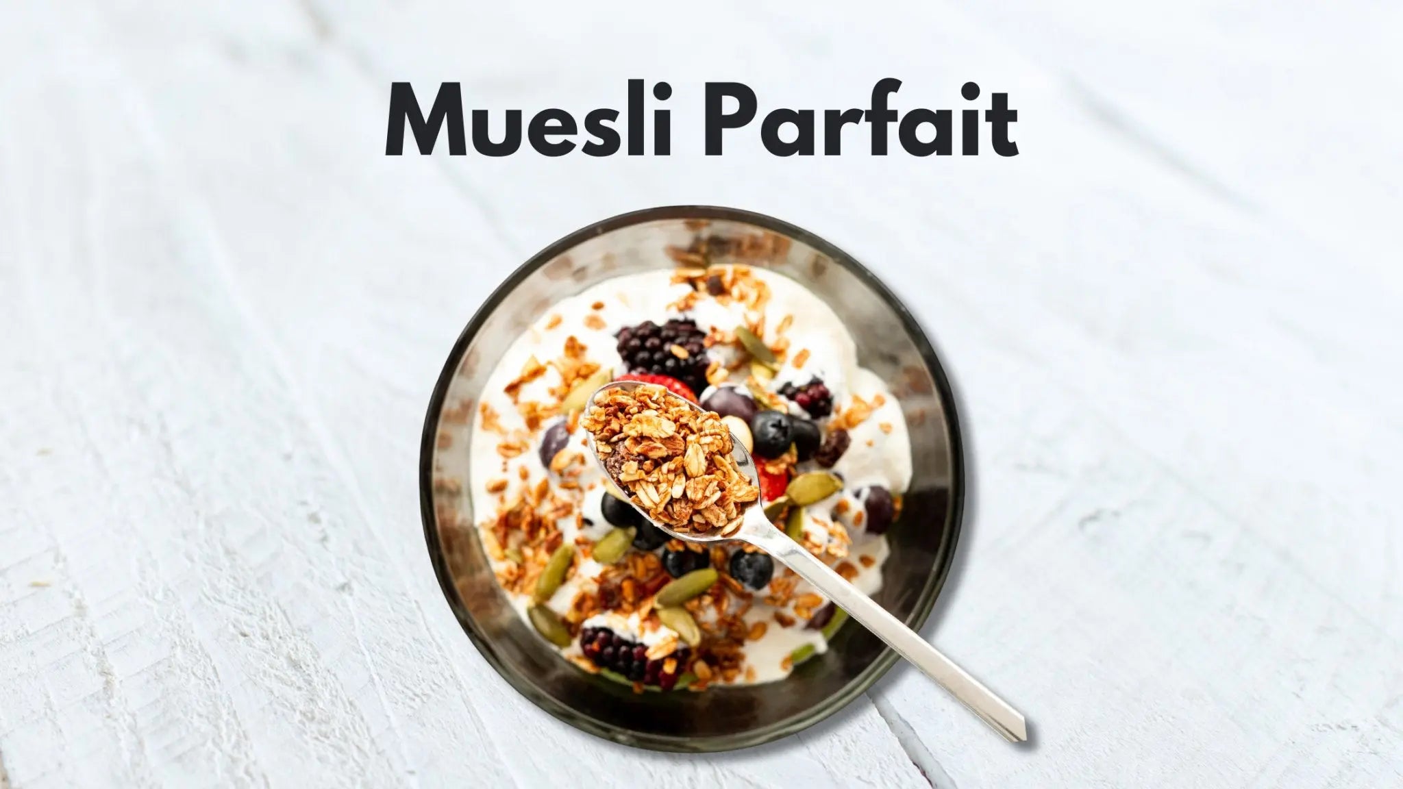 Muesli parfait