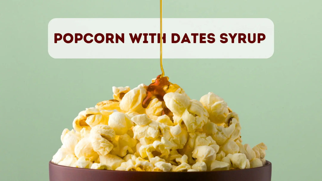 Popcorn with Dates Syrup