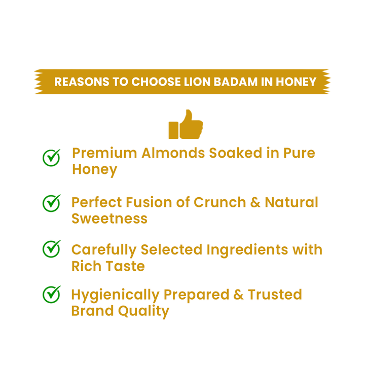 Lion Badam in Honey